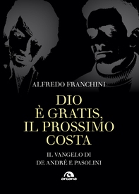 Dio è gratis, il prossimo costa - Librerie.coop