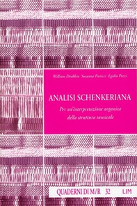 Analisi schenkeriana. Per un'interpretazione organica della struttura musicale - Librerie.coop Analisi schenkeriana. Per un'interpretazione organica della struttura musicale - Librerie.coop
