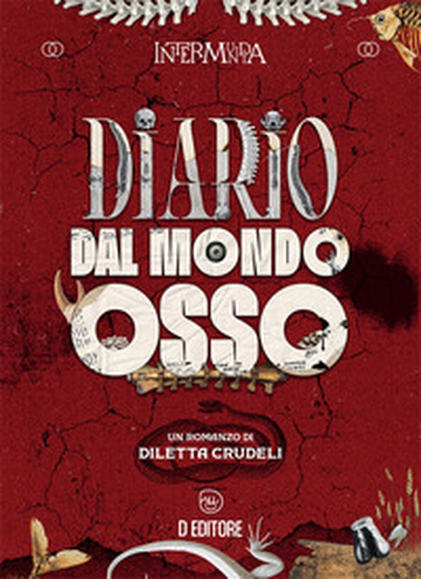 Diario dal Mondo Osso - Librerie.coop Diario dal Mondo Osso - Librerie.coop