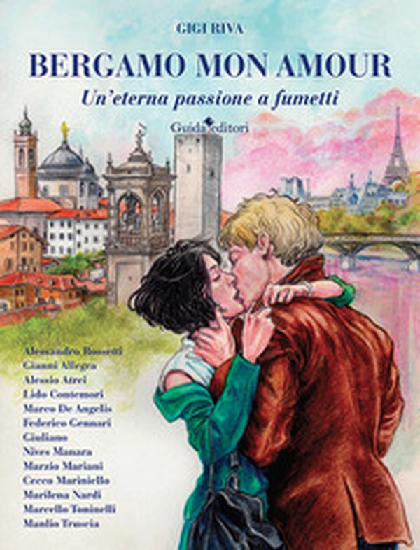 Bergamo mon amour. Un'eterna passione a fumetti - Librerie.coop Bergamo mon amour. Un'eterna passione a fumetti - Librerie.coop