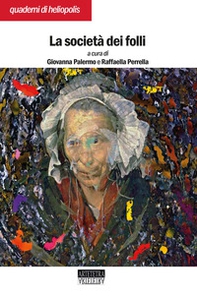 La società dei folli - Librerie.coop