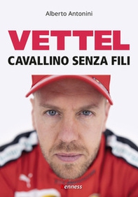 Vettel. Cavallino senza fili - Librerie.coop
