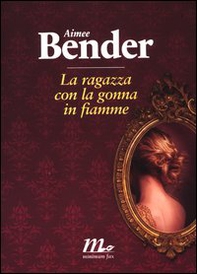 La ragazza con la gonna in fiamme - Librerie.coop La ragazza con la gonna in fiamme - Librerie.coop
