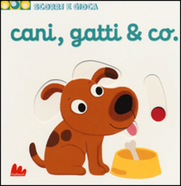 Cani, gatti & Co. Scorri e gioca - Librerie.coop Cani, gatti & Co. Scorri e gioca - Librerie.coop