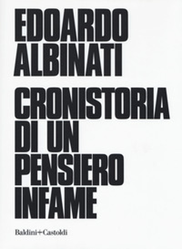 Cronistoria di un pensiero infame - Librerie.coop Cronistoria di un pensiero infame - Librerie.coop