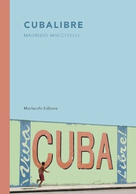 Cubalibre - Librerie.coop