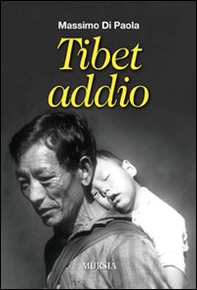 Tibet addio - Librerie.coop