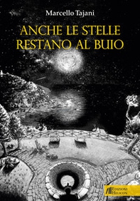 Anche le stelle restano al buio - Librerie.coop