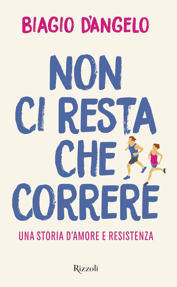 Non ci resta che correre - Librerie.coop Non ci resta che correre - Librerie.coop