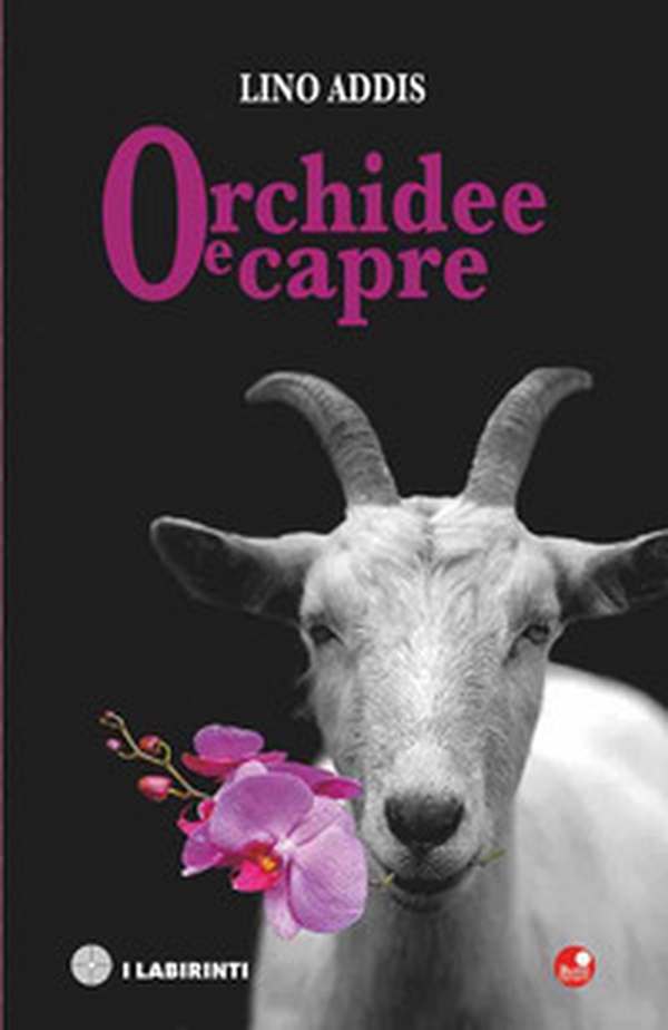 Orchidee e capre - Librerie.coop Orchidee e capre - Librerie.coop