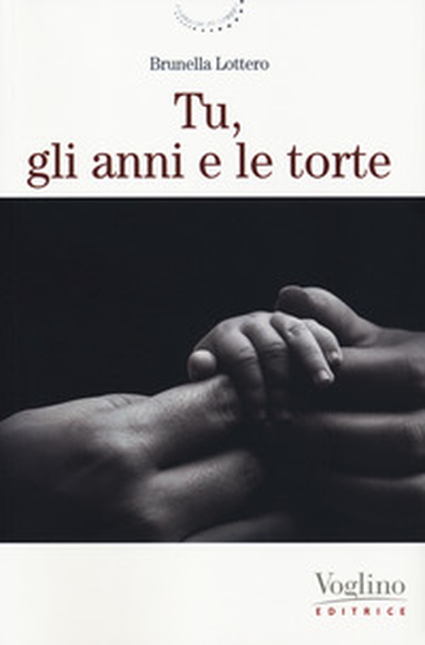 Tu, gli anni e le torte - Librerie.coop Tu, gli anni e le torte - Librerie.coop