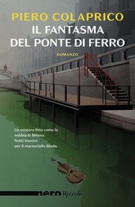 Il fantasma del ponte di ferro - Librerie.coop