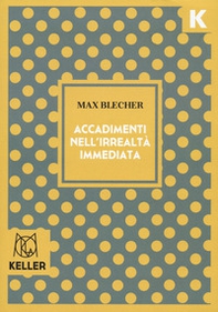 Accadimenti nell'irrealtà immediata - Librerie.coop Accadimenti nell'irrealtà immediata - Librerie.coop