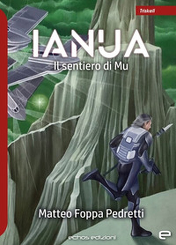 Ianua. Il sentiero di Mu - Librerie.coop Ianua. Il sentiero di Mu - Librerie.coop