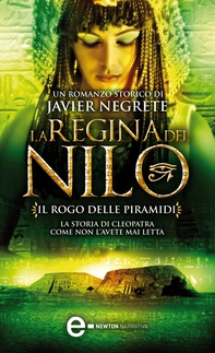 La regina del Nilo. Il rogo delle piramidi - Librerie.coop