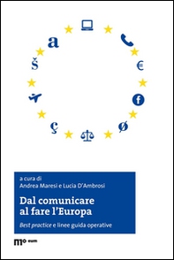 Dal comunicare al fare l'Europa. Best practice e linee guida operative - Librerie.coop