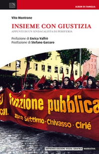 Insieme con giustizia. Appunti di un sindacalista di periferia - Librerie.coop Insieme con giustizia. Appunti di un sindacalista di periferia - Librerie.coop