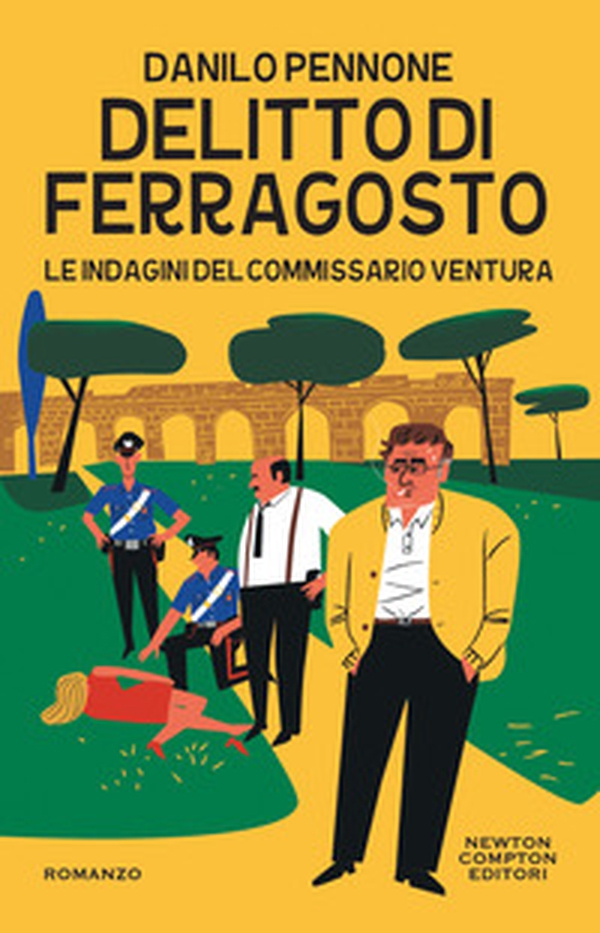 Delitto di ferragosto. Le indagini del commissario Ventura - Librerie.coop Delitto di ferragosto. Le indagini del commissario Ventura - Librerie.coop