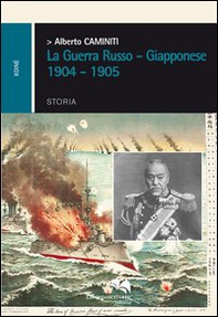 La guerra russo-giapponese 1904-1905 - Librerie.coop