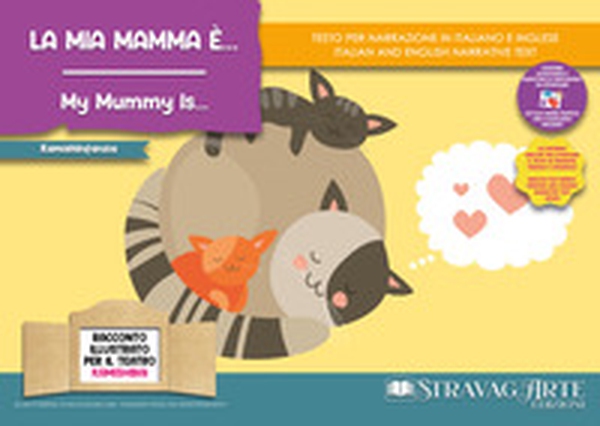 La mia mamma è...-My mummy Is...Storia kamishibai bilingue - Librerie.coop La mia mamma è...-My mummy Is...Storia kamishibai bilingue - Librerie.coop
