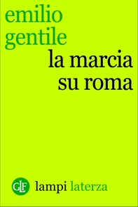 La marcia su Roma - Librerie.coop