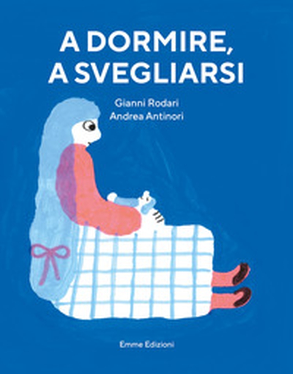 A dormire, a svegliarsi - Librerie.coop A dormire, a svegliarsi - Librerie.coop