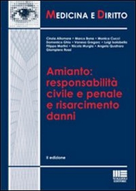 Amianto: responsabilità civile e penale e risarcimento danni - Librerie.coop