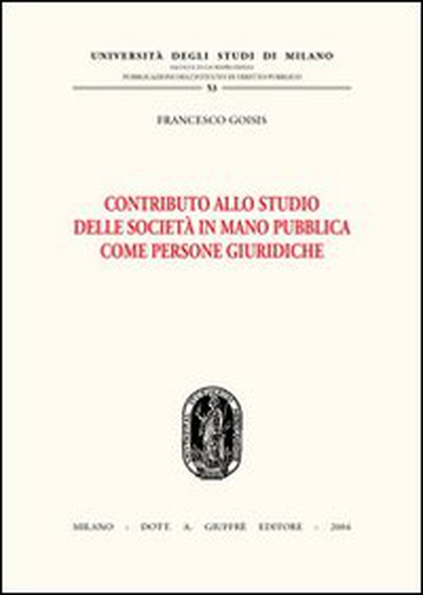 Contributo allo studio delle società in mano pubblica come persone giuridiche - Librerie.coop