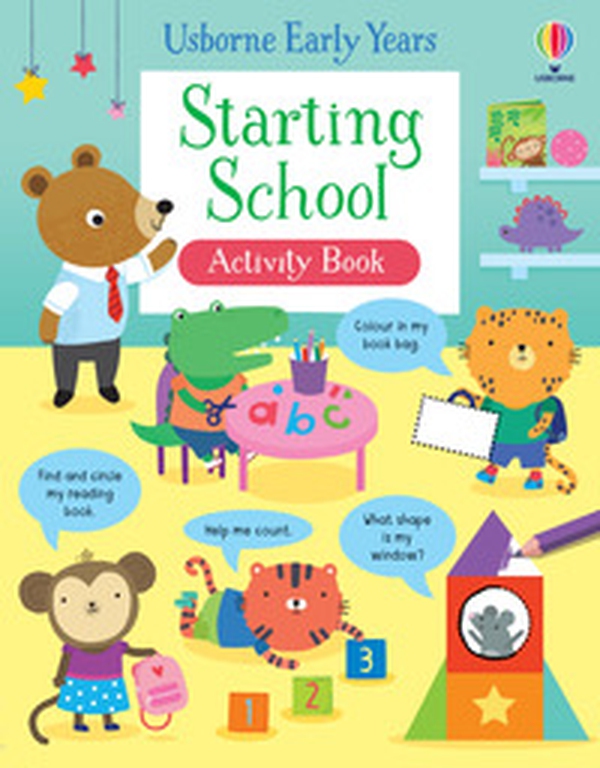 Starting school. Activity book - Librerie.coop Starting school. Activity book - Librerie.coop