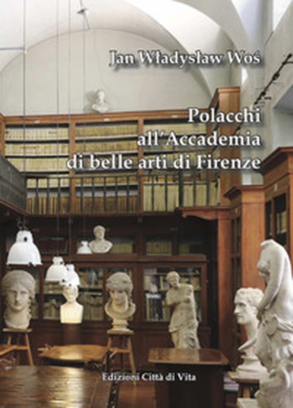 Polacchi all'Accademia di belle arti di Firenze - Librerie.coop Polacchi all'Accademia di belle arti di Firenze - Librerie.coop