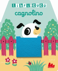 Cagnolino. Libri-cucù con alette di feltro - Librerie.coop