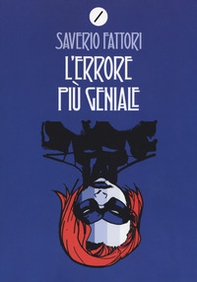 L'errore più geniale - Librerie.coop L'errore più geniale - Librerie.coop