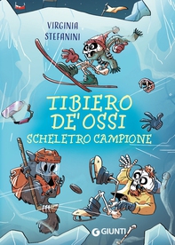 Tibiero De' Ossi. Scheletro campione - Librerie.coop