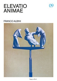 Elevatio animae. Franco Albini - Librerie.coop Elevatio animae. Franco Albini - Librerie.coop