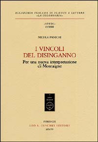 I vincoli del disinganno. Per una nuova interpretazione di Montaigne - Librerie.coop I vincoli del disinganno. Per una nuova interpretazione di Montaigne - Librerie.coop