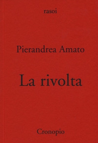 La rivolta - Librerie.coop La rivolta - Librerie.coop