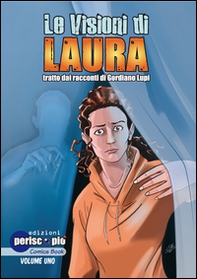 Le visioni di Laura - Librerie.coop Le visioni di Laura - Librerie.coop