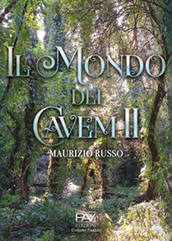 Il mondo dei Cavem - Vol. 2 - Librerie.coop Il mondo dei Cavem - Vol. 2 - Librerie.coop