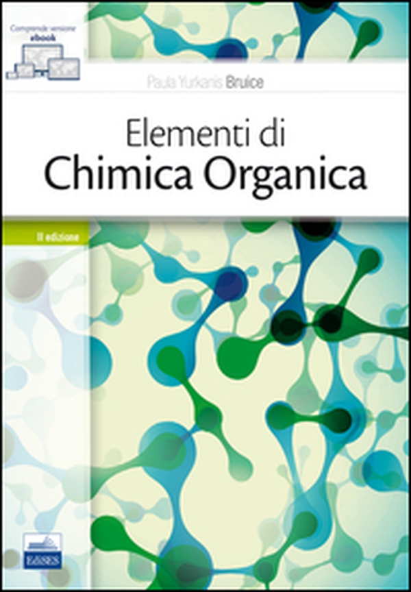 Elementi di chimica organica - Librerie.coop Elementi di chimica organica - Librerie.coop