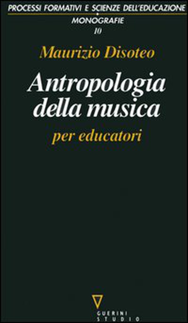 Antropologia della musica per educatori - Librerie.coop Antropologia della musica per educatori - Librerie.coop