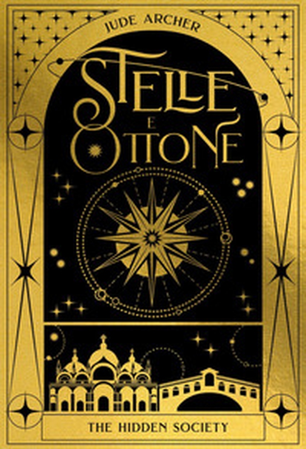 Stelle e ottone. The hidden society - Librerie.coop Stelle e ottone. The hidden society - Librerie.coop