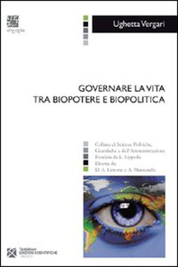 Governare la vita tra biopotere e biopolitica - Librerie.coop