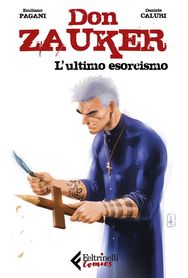 Don Zauker. L’ultimo esorcismo - Librerie.coop Don Zauker. L’ultimo esorcismo - Librerie.coop
