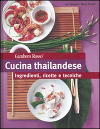 Cucina thailandese. Ingredienti, ricette e tecniche - Librerie.coop