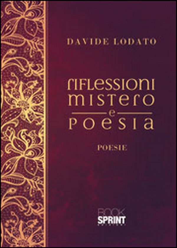 Riflessioni mistero e poesia - Librerie.coop Riflessioni mistero e poesia - Librerie.coop