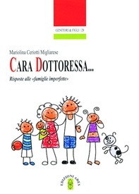 Cara dottoressa - Librerie.coop Cara dottoressa - Librerie.coop