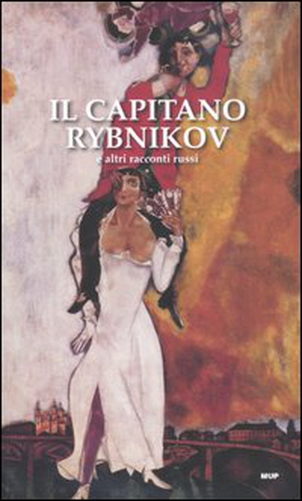 Il capitano Rybnikov e altri racconti russi - Librerie.coop Il capitano Rybnikov e altri racconti russi - Librerie.coop