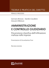 Amministrazione e controllo giudiziario. Repressione e bonifica dell'infiltrazione mafiosa nelle imprese - Librerie.coop