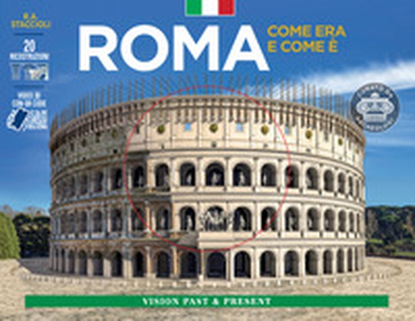 Roma come era e com'è. Con ricostruzioni dei monumenti antichi - Librerie.coop Roma come era e com'è. Con ricostruzioni dei monumenti antichi - Librerie.coop
