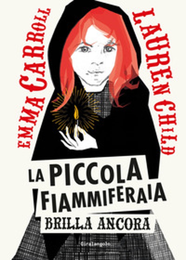 La piccola fiammiferaia brilla ancora - Librerie.coop